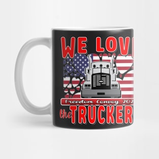 SUPPORT TRUCKERS - USA TRUCKERS FOR FREEDOM CONVOY USA FLAG - FREEDOM CONVOY 2022 Mug